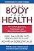 Your Body, Your Health: How to Ask Questions, Find Answers, and Work With Your Doctor