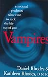 Vampires: Emotional Predators Who Want to Suck the Life Out of You