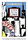 City on the Lake: The Challenge of Change in Buffalo, New York