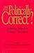 Are You Politically Correct? (Contemporary Issues)