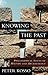 Knowing the Past: Philosophical Issues of History and Archaeology