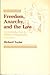 Freedom, Anarchy and the Law by Richard  Taylor