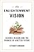Enlightenment Vision by Stuart  Jordan