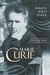 Marie Curie: A Bi...
