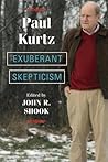 Exuberant Skepticism by Paul Kurtz