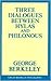Three Dialogues Between Hylas and Philonous (Great Books in Philosophy)