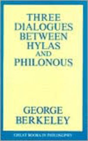 Three Dialogues Between Hylas and Philonous