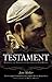 Testament: Memoir of the Th...