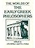 The Worlds of the Early Greek Philosophers