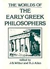 The Worlds of the Early Greek Philosophers