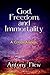 God, Freedom and Immortality