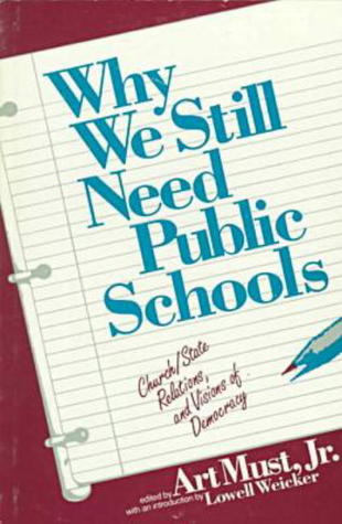 Why We Still Need Public Schools