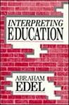 Interpreting Education (Frontiers of Education)