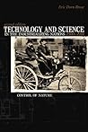 Technology And Science in the Industrializing Nations 1500-1914 by Eric Dorn Brose