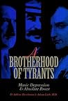 A Brotherhood of Tyrants by D. Jablow Hershman