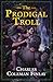 The Prodigal Troll
