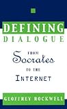 Defining Dialogue: From Socrates to the Internet