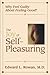Joy of Self-Pleasuring: Why Feel Guilty About Feeling Good?