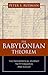 Babylonian Theorem: The Mathematical Journey to Pythagoras and Euclid