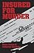 Insured for Murder