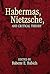 Habermas, Nietzsche, and Cr...
