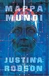 Mappa Mundi by Justina Robson