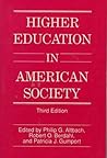 Higher Education in American Society (Frontiers of Education)