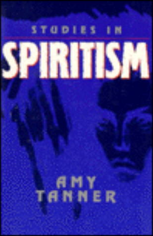 Studies in Spiritism (The Skeptic's Bookshelf)