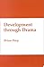 Development through Drama