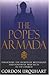 Pope's Armada: Unlocking the Secrets of Mysterious and Powerful New Sects in the Church