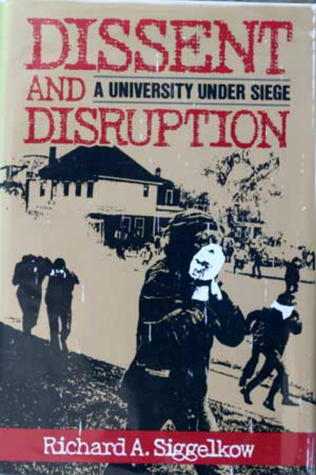 Dissent and Disruption (Hardcover)