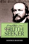 D.M. Bennett, the Truth Seeker