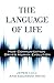 The Language of Life