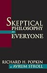 Skeptical Philosophy for Everyone