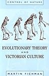 Evolutionary Theory and Victorian Culture