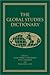 The Global Studies Dictionary by Alexander N. Chumakov
