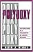 Polydoxy: Explorations in a Philosophy of Liberal Religion