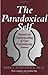 The Paradoxical Self: Toward an Understanding of Our Contradictory Nature