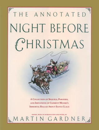 The Annotated Night Before Christmas (Hardcover)