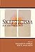 Skepticism: An Anthology