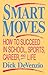 Smart Moves by Dick DeVenzio