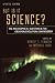 But Is It Science?: The Philosophical Question in the Creation/Evolution Controversy