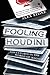 Fooling Houdini: Magicians, Mentalists, Math Geeks, and the Hidden Powers of the Mind