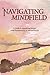 Navigating the Mindfield: A...