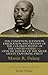 The Condition, Elevation, Emigration, and Destiny of the Colored People of the United States and Official Report of the Niger Valley Exploring Party