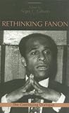 Rethinking Fanon: The Continuing Dialogue