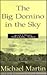 Big Domino in the Sky: And ...