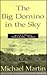 Big Domino in the Sky: And Other Atheistic Tales