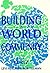 Building a World Community