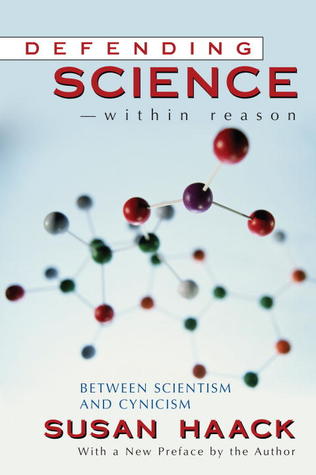 Defending Science-Within Reason: Between Scientism and Cynicism